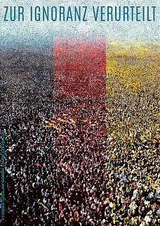 politischer Poster von Czeslaw Gorski - zur ignoranz verurteilt