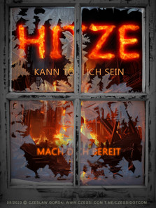 politischer Poster von Czeslaw Gorski - hitze kann toedlich sein